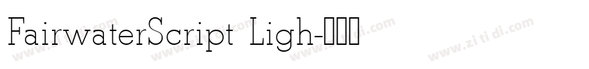 FairwaterScript Ligh字体转换